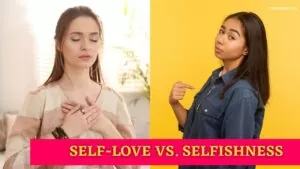 Is Self-love Selfish?