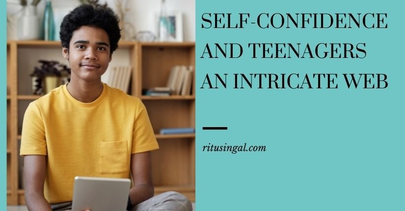Self-confidence and Teenagers