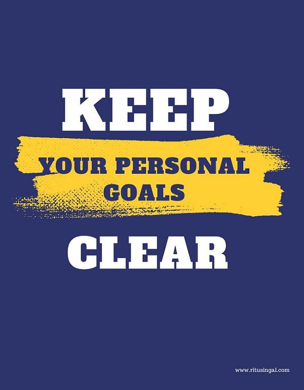 Keep Your Personal Goals Clear