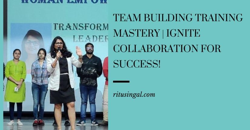 Team Building Training Mastery | Ignite Collaboration for Success!