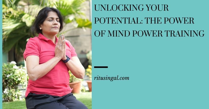 Unlocking Your Potential: The Power of Mind Power Training