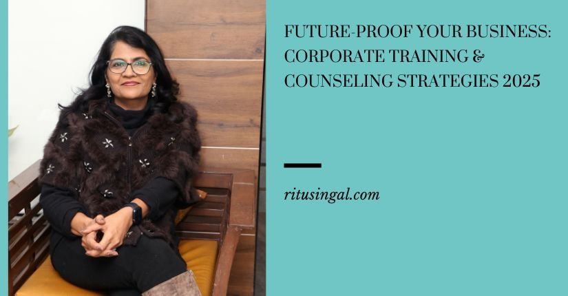 Future-Proof Your Business Corporate Training & Counseling Strategies 2025