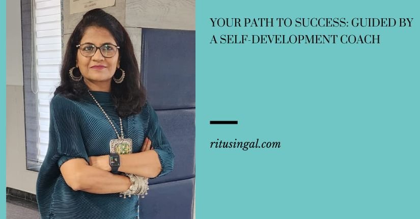 Your Path to Success: Guided by a Self-Development Coach