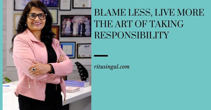 Blame Less, Live More: The Art of Taking Responsibility