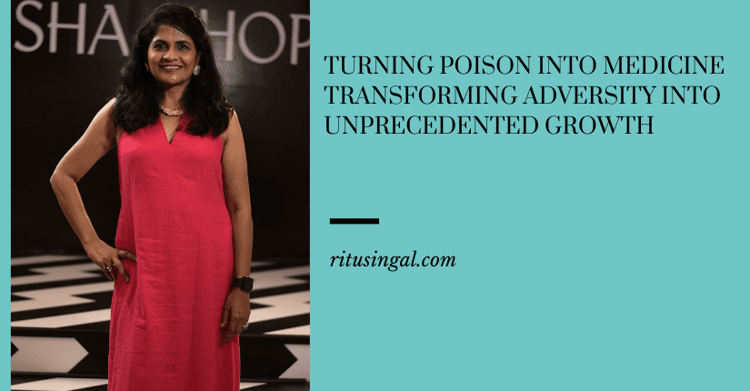 Turning Poison into Medicine Transforming Adversity into Unprecedented Growth
