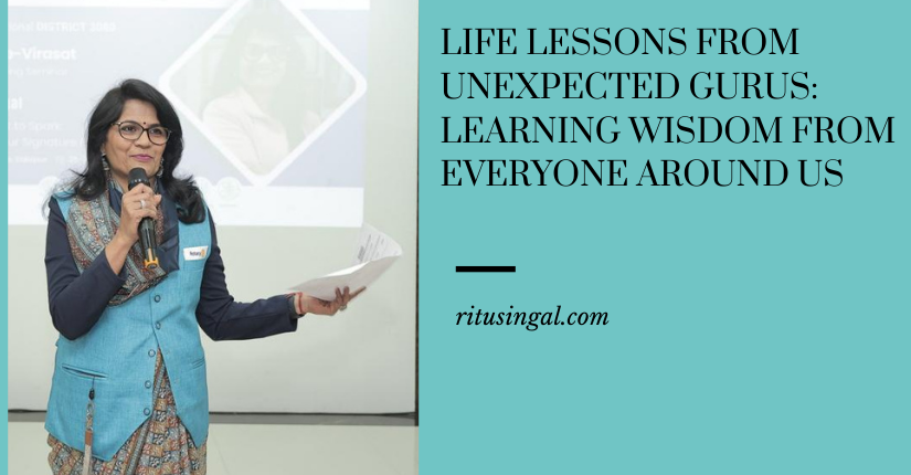 Life Lessons from Unexpected Gurus Learning Wisdom from Everyone Around Us Many people search for the perfect teacher. They compare institutions, mentors, and spiritual guides. However, true wisdom