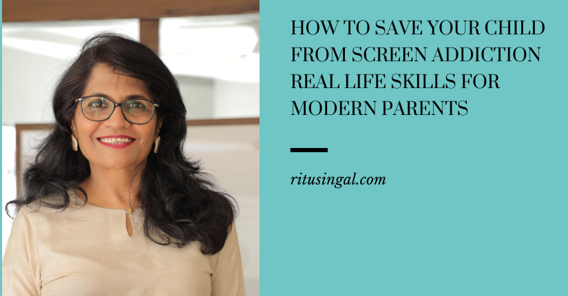 How to Save Your Child from Screen Addiction: Real Life Skills for Modern Parents