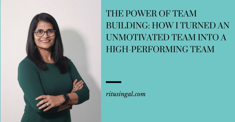 The Power of Team Building How I Turned an Unmotivated Team into a High-Performing Team