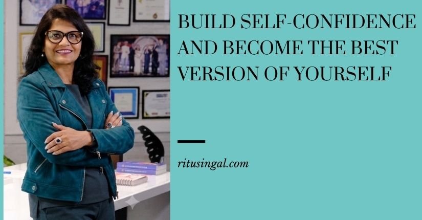 Build Self-Confidence and Become the Best Version of Yourself