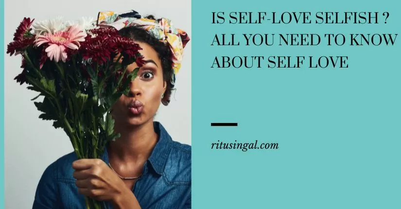 Is Self-love Selfish?